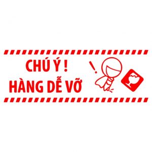 hàng dễ vỡ xin nhẹ tay